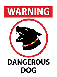 Dangerous Dog Sign